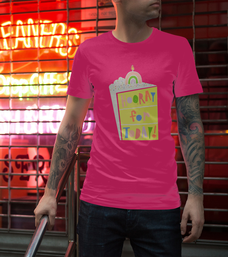 Hooray For Today Rainbow Cake T-Shirt