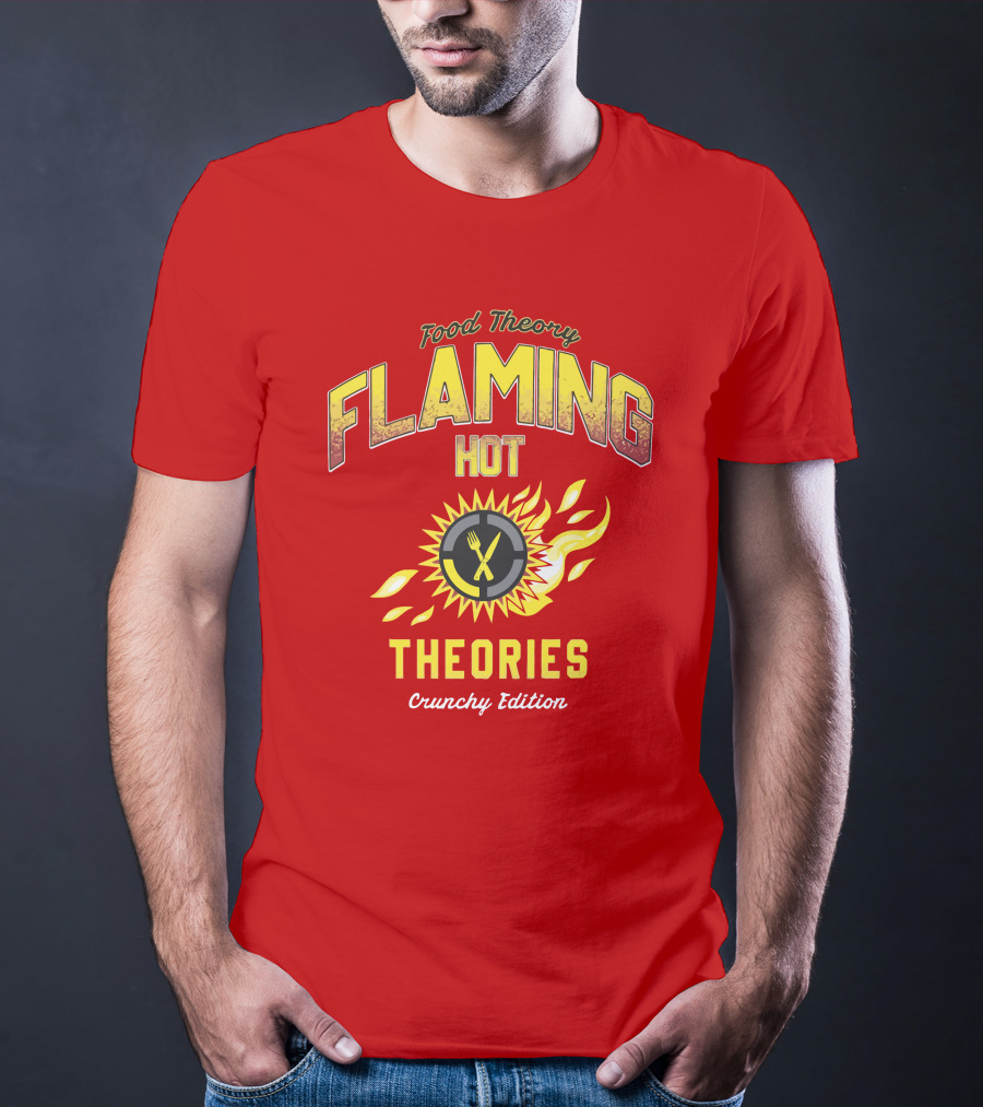 Food Theory Flaming Hot Theories Crunchy Edition T-Shirt