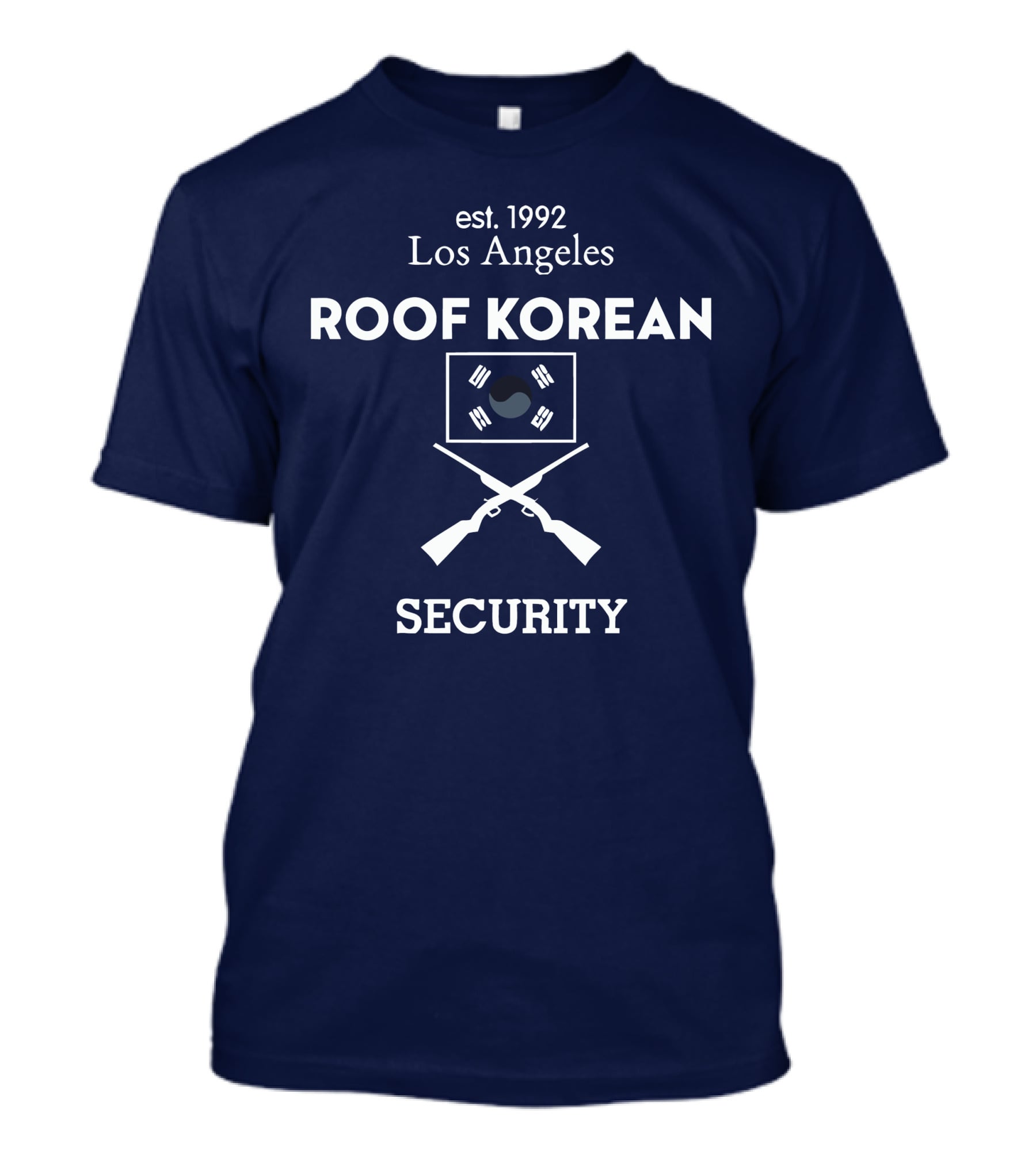 Est. 1992 Los Angeles Roof Korean Security T-Shirt