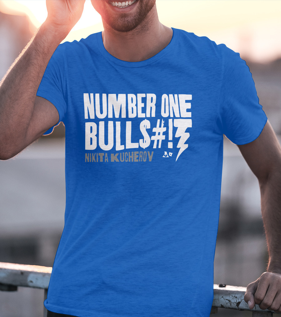 Number One Bulls#t Nikita Kucherov T-Shirt