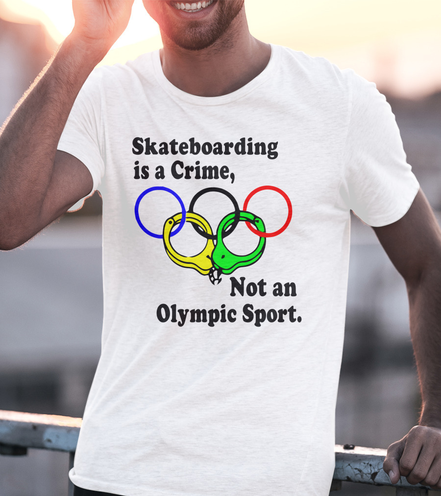 Skateboarding Is A Crime Not An Olympic Sport Handcuff Rings T-Shirt
