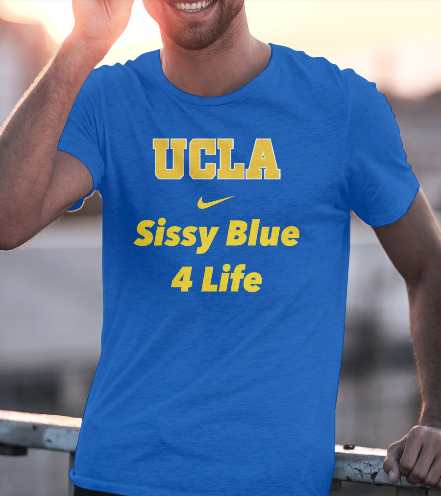 UCLA Sissy Blue 4 Life T-Shirt