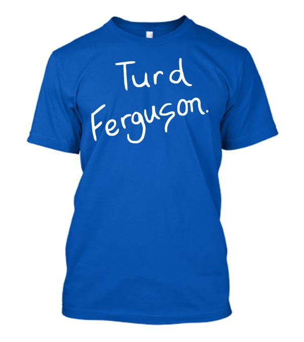 Turd Ferguson Jeopardy SNL Celebrity Sketch Reference T-Shirt
