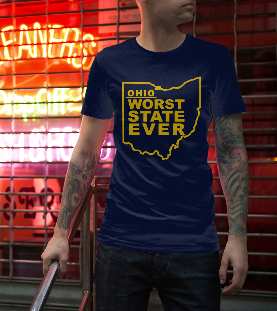 Ohio Worst State Ever T-Shirt
