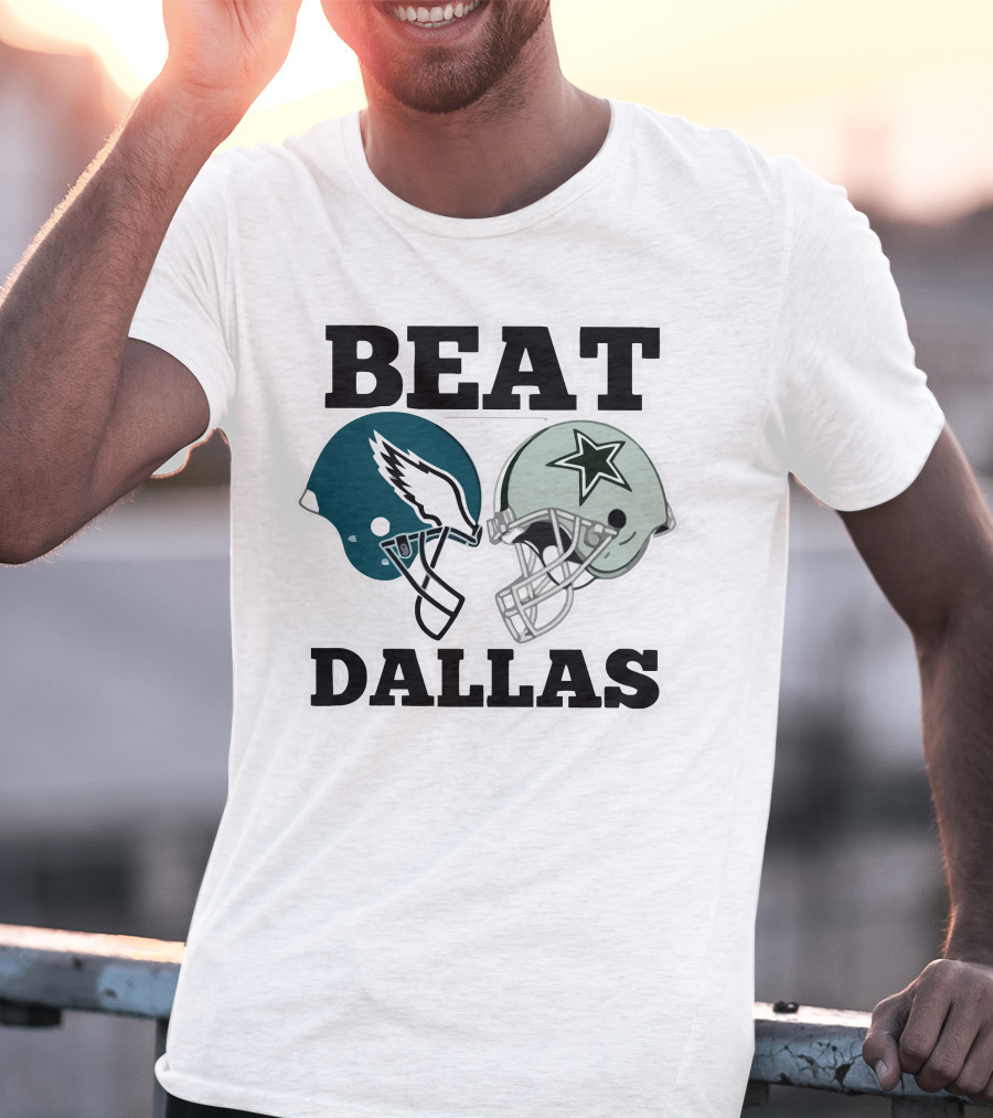 Beat Dallas Eagles Cowboys Football Helmets T-Shirt