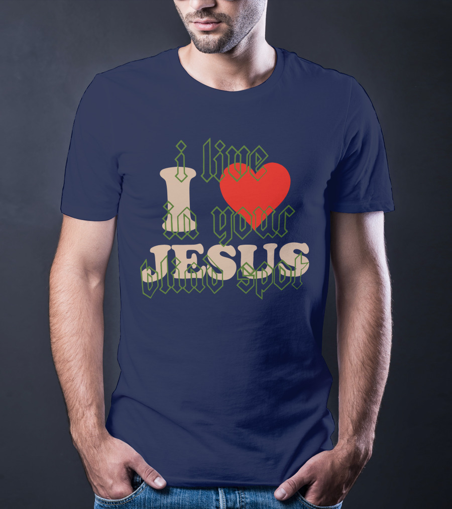 I Live In Your Blind Spot JESUS T-Shirt