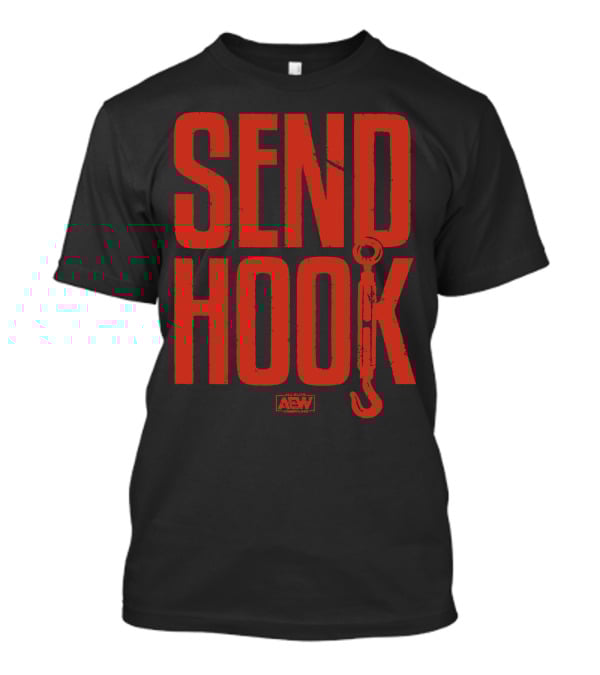 SEND HOOK AEW All Elite Wrestling Merchandise T-Shirt