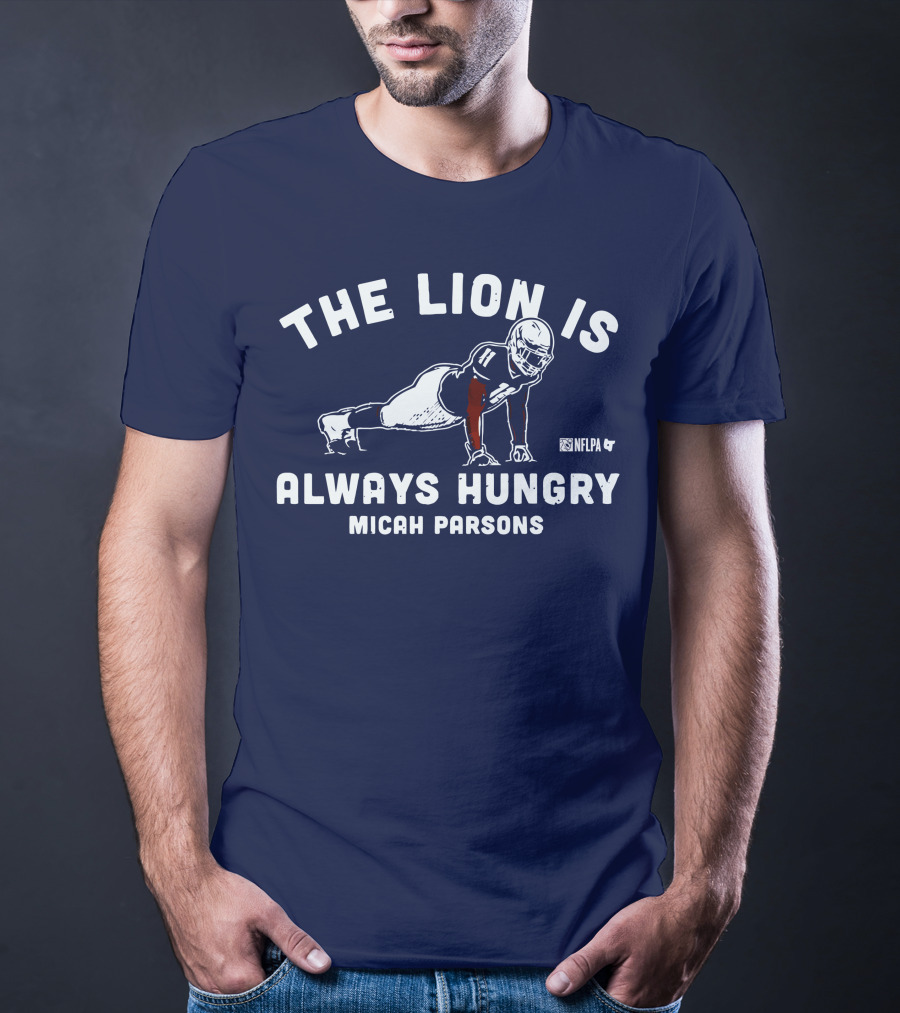 The Lion Is Always Hungry Micah Parsons Nflpa T-Shirt