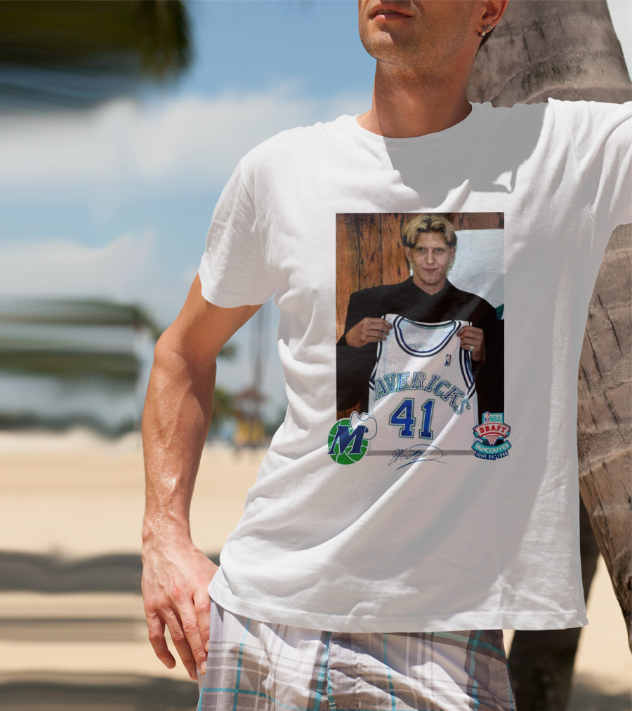 Dirk Nowitzki Mavericks NBA Draft Vancouver June 24 1998 T-Shirt