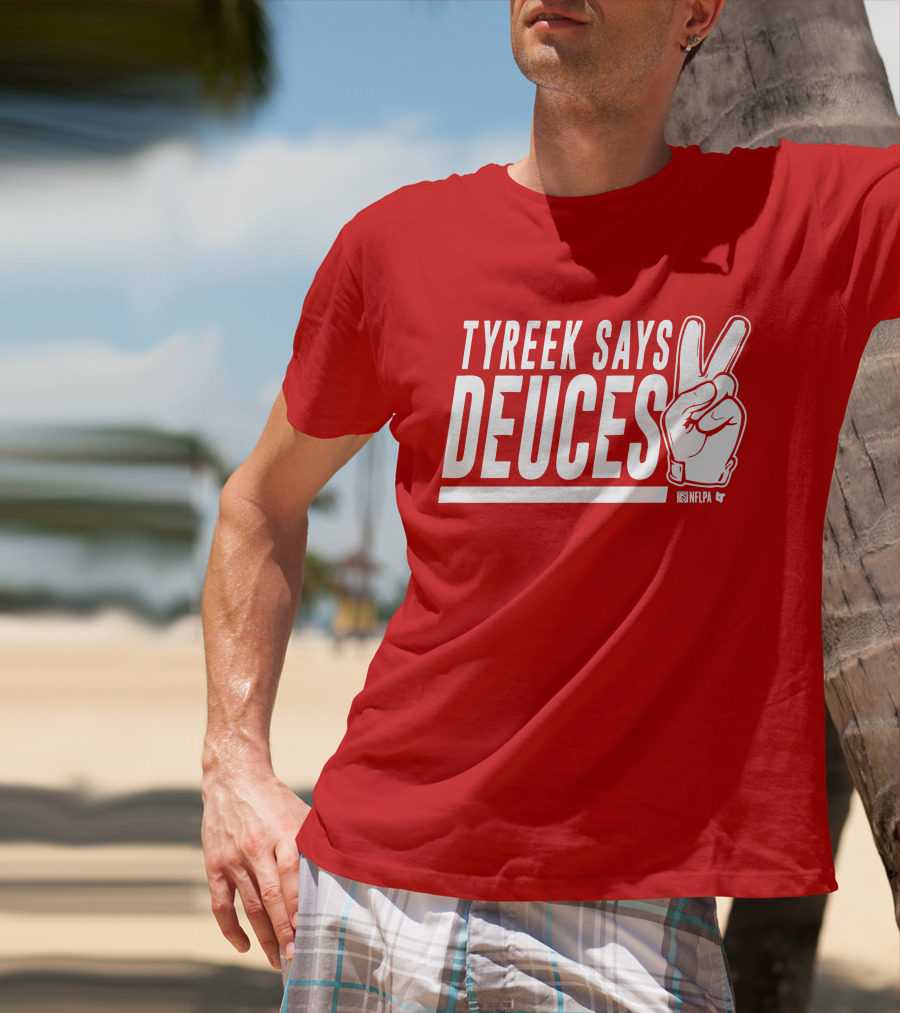 Tyreek Says Deuces Nflpa T-Shirt