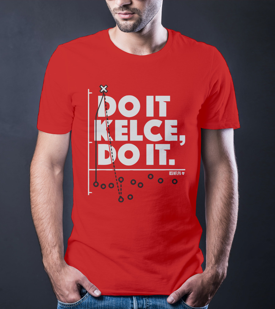 Do It Kelce Do It NFLPA Football Play T-Shirt