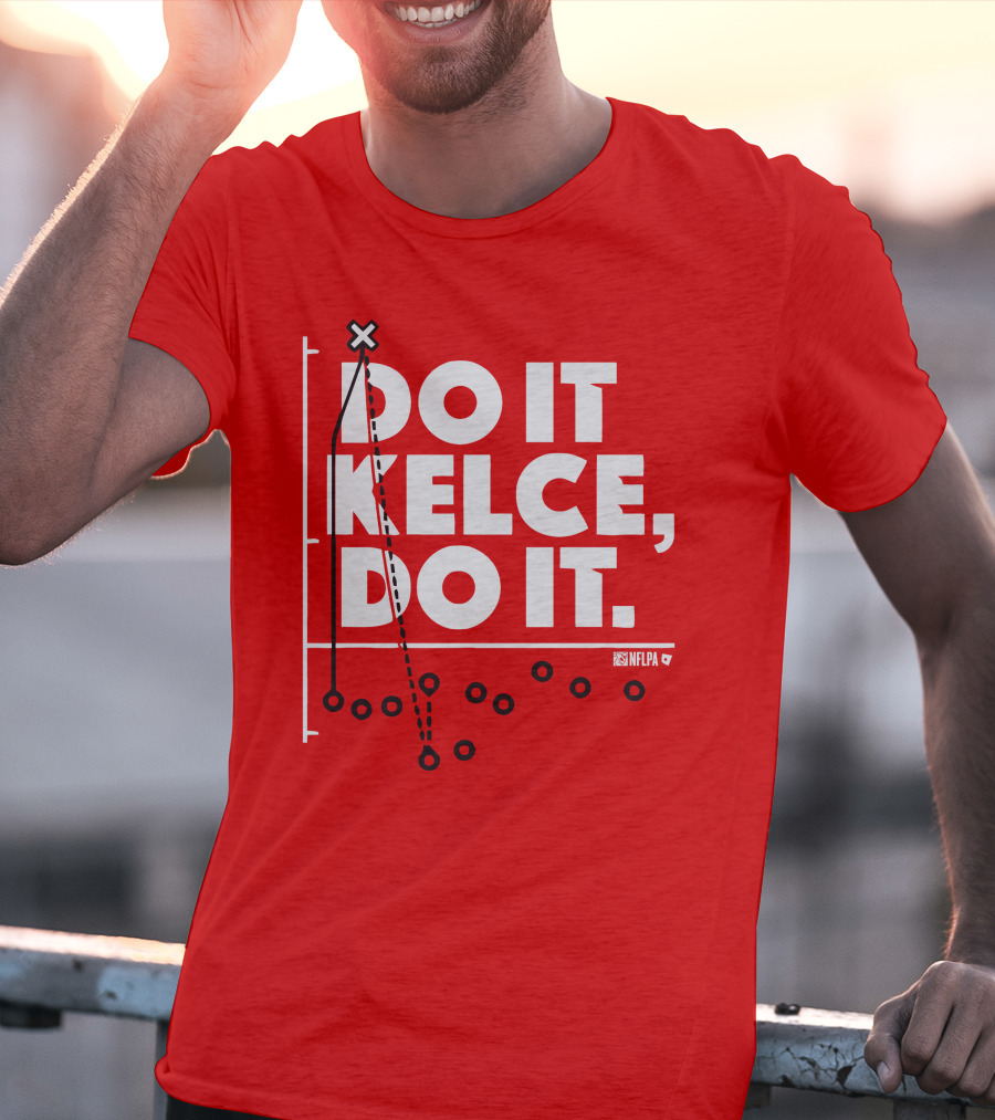 Do It Kelce Do It NFLPA Football Play T-Shirt