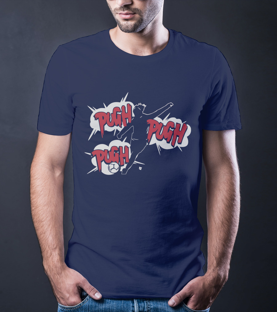Pugh Pugh Pugh Soccer T-Shirt