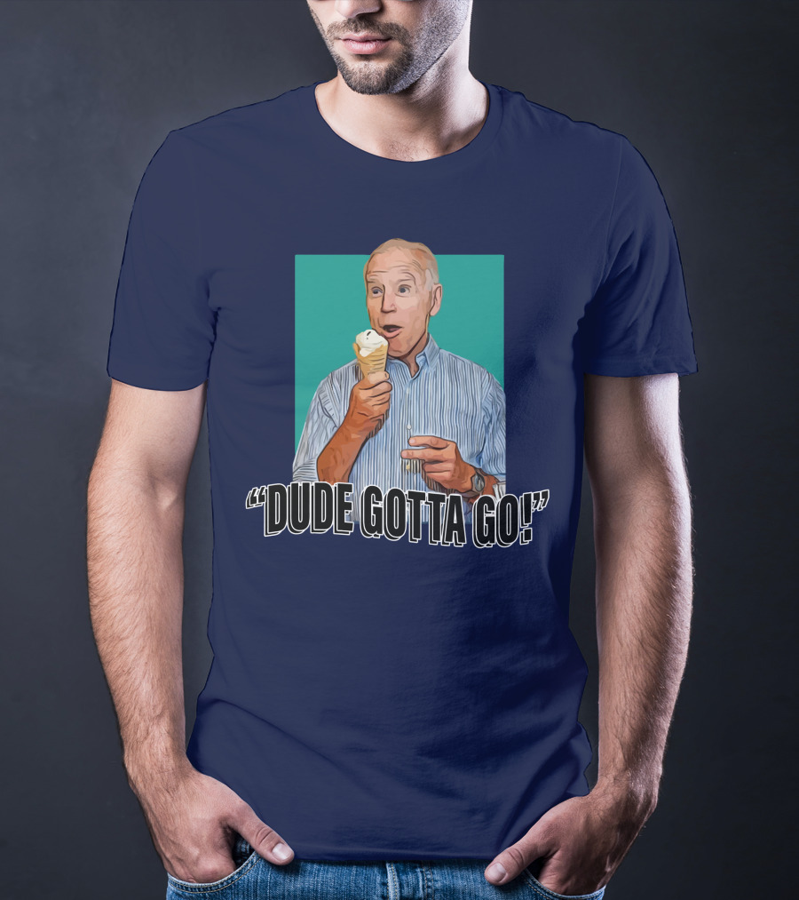 Dude Gotta Go Ice Cream Reaction T-Shirt