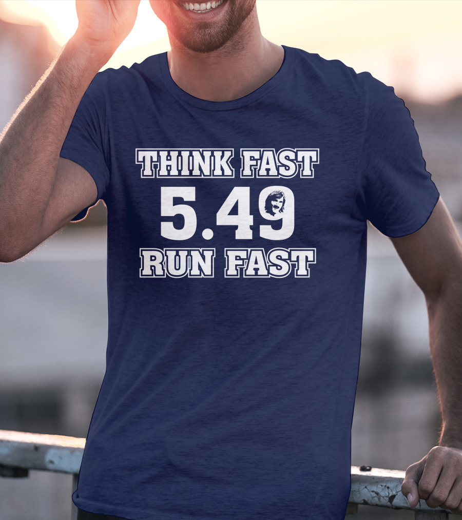 THINK FAST RUN FAST 5.49 T-Shirt