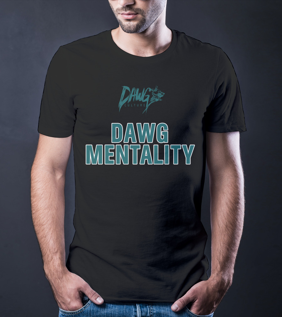 Dawg Mentality Dawg Culture T-Shirt