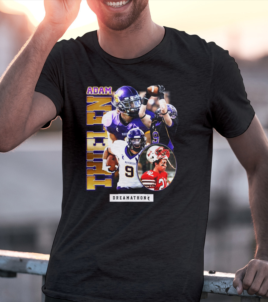 ADAM THIELEN MAVERICKS DREAMATHON FOOTBALL HERO T-Shirt
