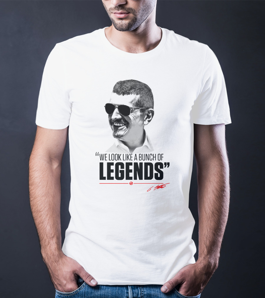 Legends We Look Like A Bunch Of T-Shirt