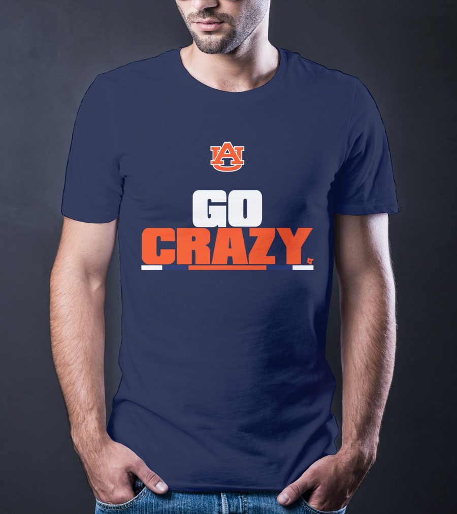 Auburn University Go Crazy Football Tigers T-Shirt