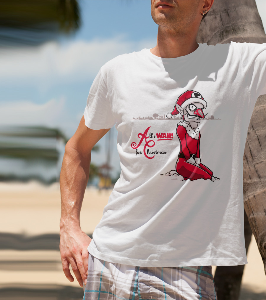 All I Wah For Christmas Silly Red Santa Suit Sitting T-Shirt