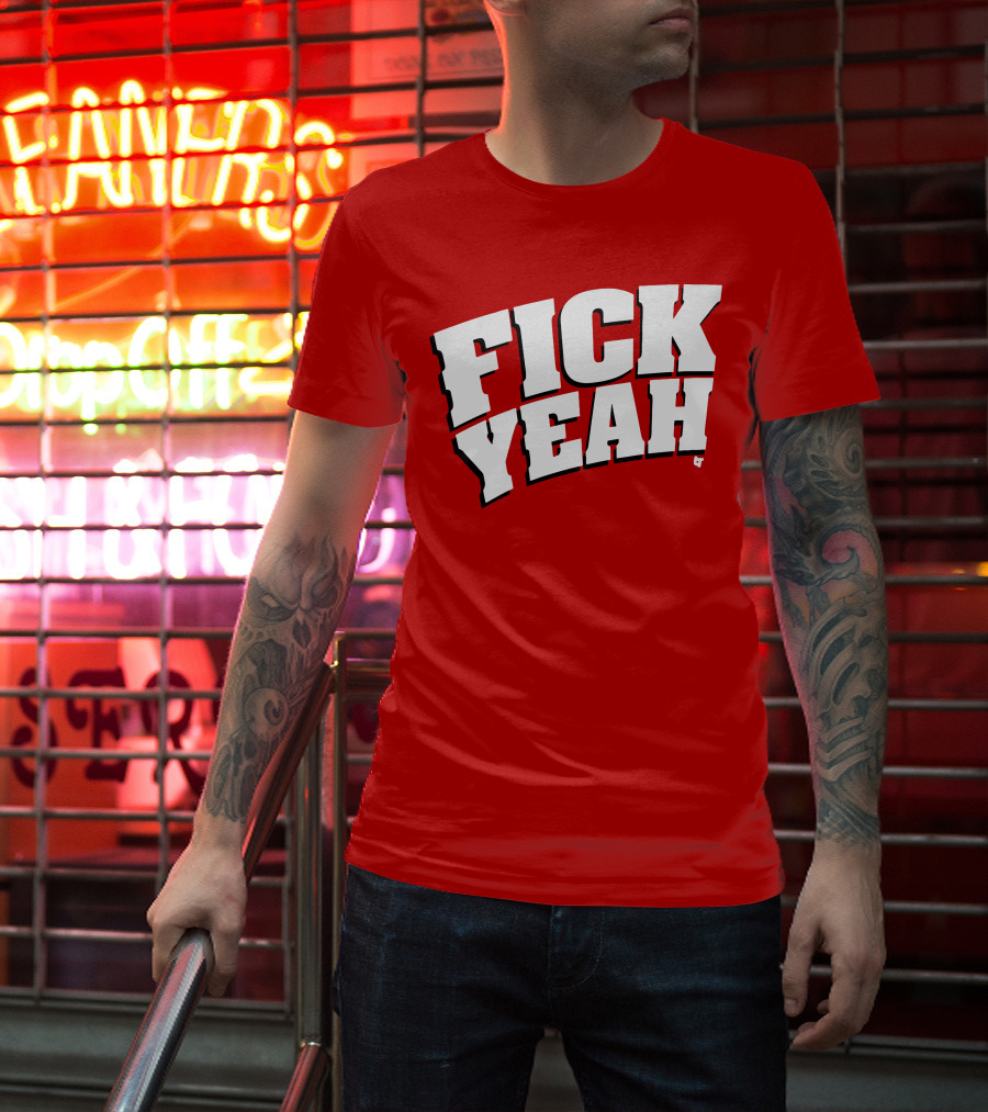 Fick Yeah Bold Red T-Shirt