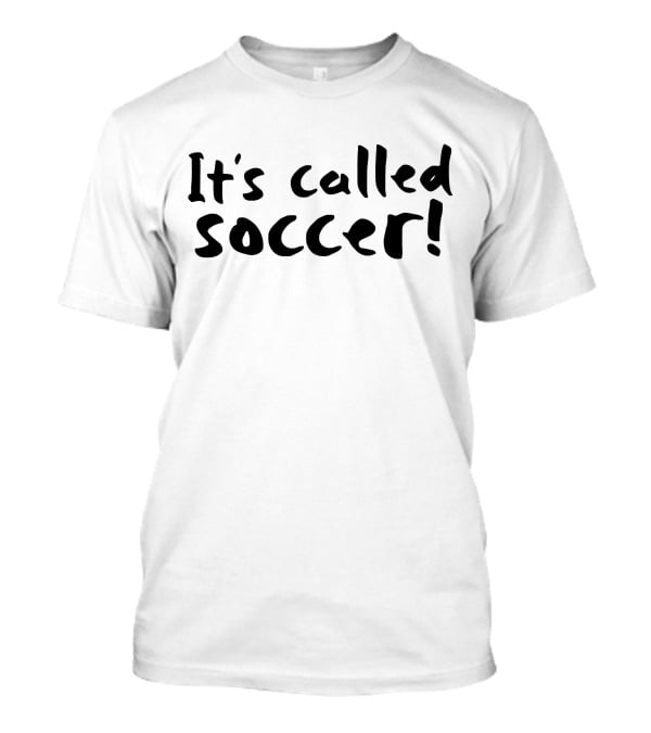 It's Called Soccer Christian Pulisic T-Shirt