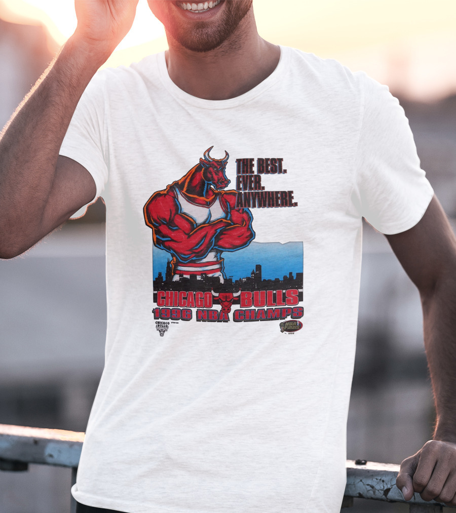 Chicago Bulls 1996 NBA Champs The Best Ever Anywhere T-Shirt