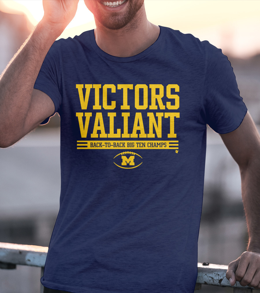 Victors Valiant Back-to-Back Big Ten Champs Michigan Football T-Shirt