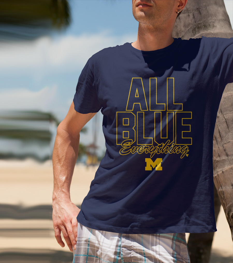 Michigan Wolverines Football All Blue Everything T-Shirt