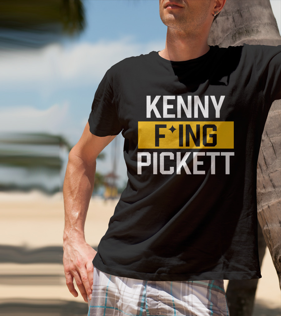 KENNY F'ING PICKETT T-Shirt