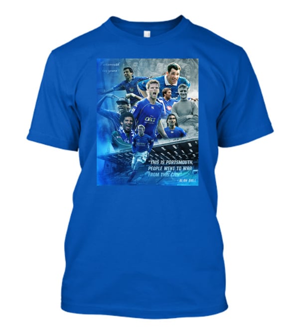Portsmouth 125 Years This Is Portsmouth, People Went To War From This City Alan Ball T-Shirt