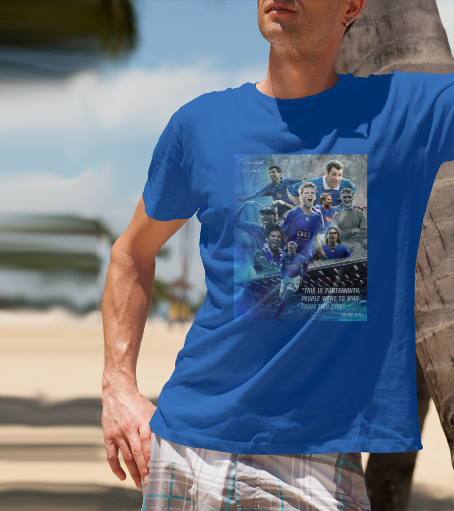 Portsmouth 125 Years This Is Portsmouth, People Went To War From This City Alan Ball T-Shirt