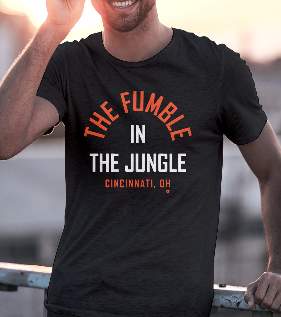THE FUMBLE IN THE JUNGLE CINCINNATI, OH T-Shirt