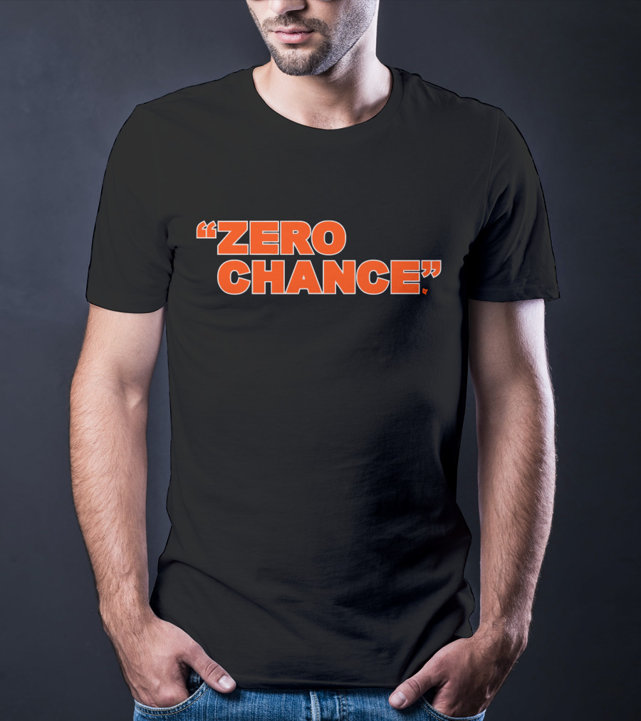 ZERO CHANCE Bold Orange Typographic Statement Against Black T-Shirt