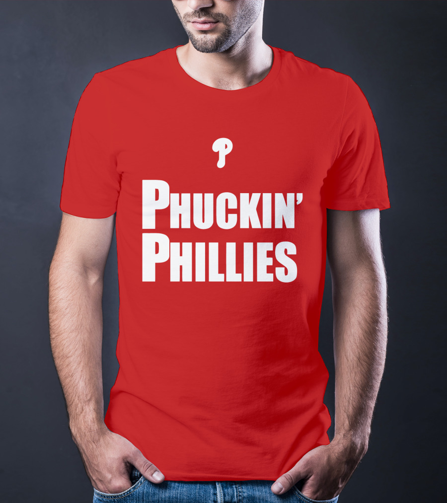 Phuckin' Phillies Fan Expression T-Shirt