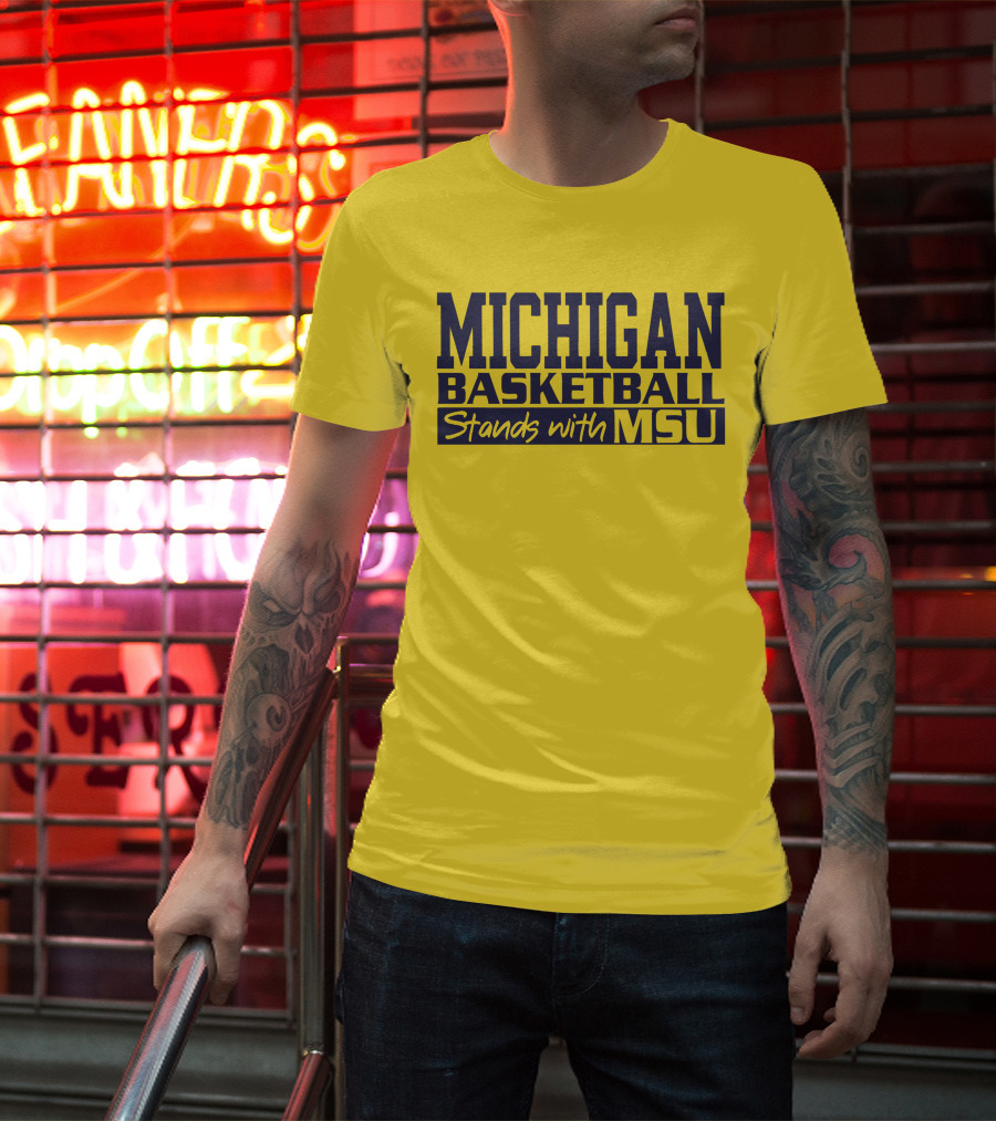 MICHIGAN BASKETBALL SUPPORTS MSU SOLIDARITY T-Shirt