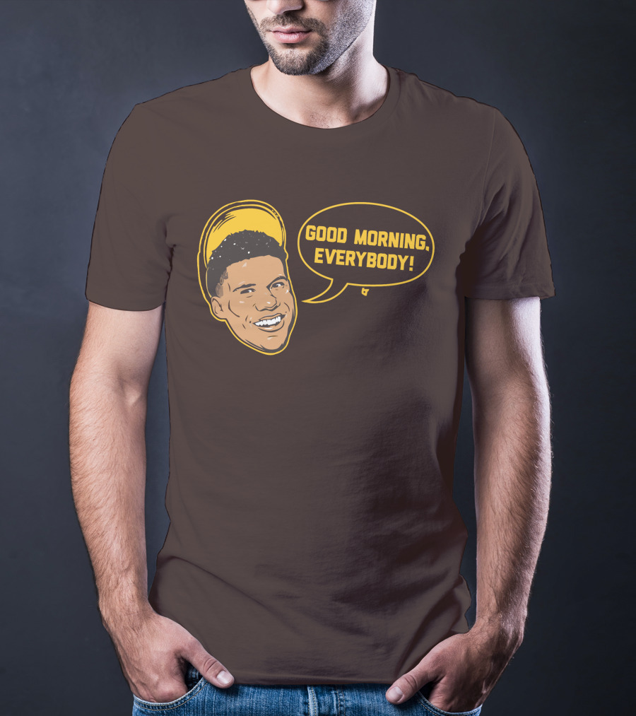 Good Morning Everybody Juan Soto T-Shirt