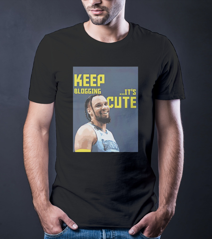Dillon Brooks Keep Blogging It's Cute Basketball Player Smiling T-Shirt