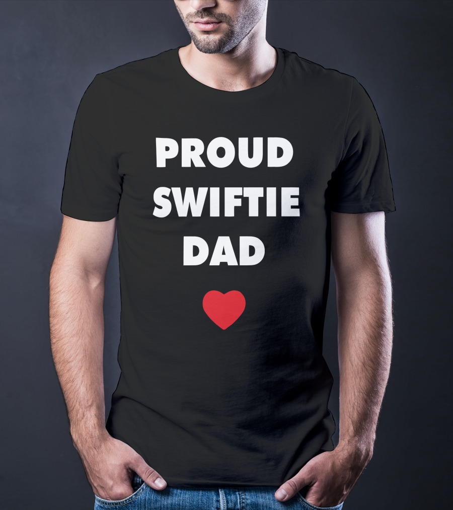 PROUD SWIFTIE DAD HEART T-Shirt