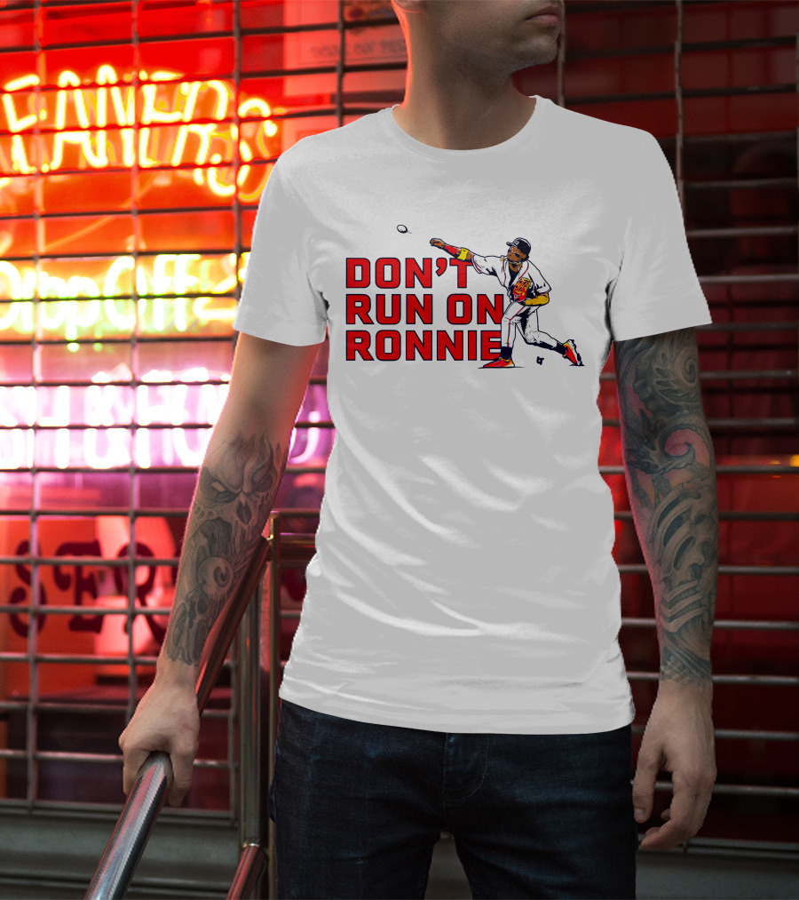Ronald Acuña Jr Don't Run On Ronnie Action Throw Baseball T-Shirt
