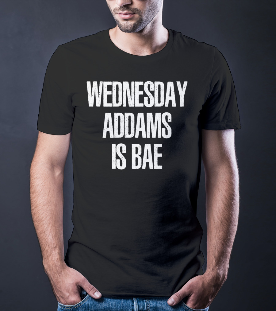 Wednesday Addams Is Bae T-Shirt