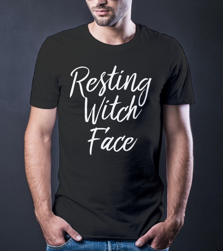 Resting Witch Face Fitted Shirt Halloween Humor T-Shirt
