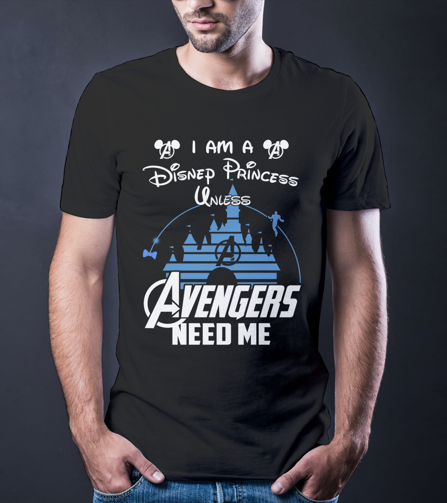 I Am A Disney Princess Unless Avengers Need Me Mickey Marvel Castle T-Shirt