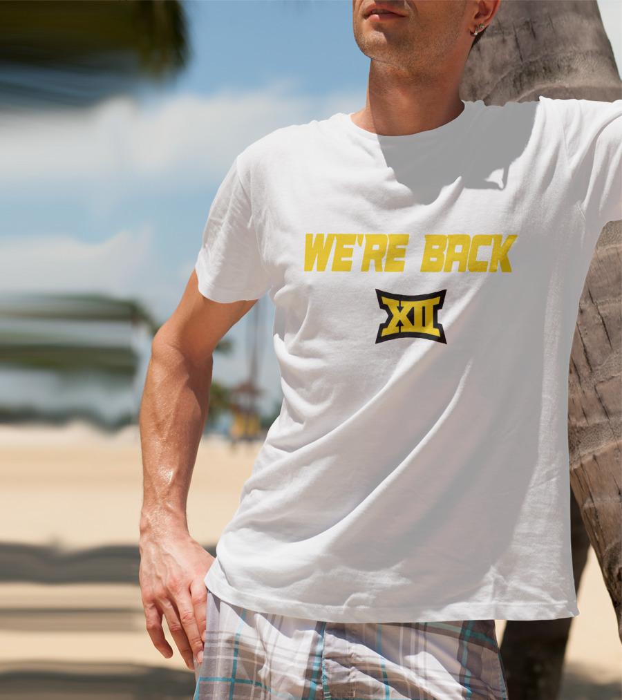 WE'RE BACK XII Big 12 Conference T-Shirt