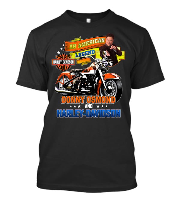 An American Legend Donny Osmond And Harley Davidson Cycles T-Shirt