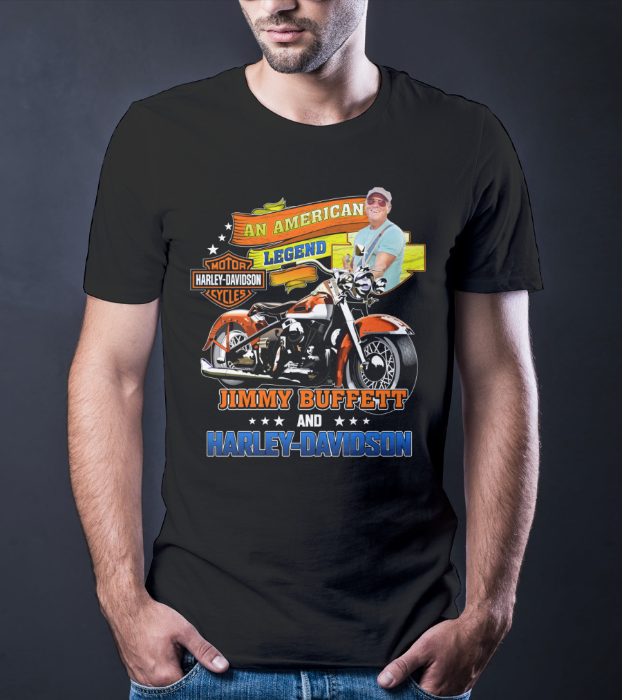 An American Legend Jimmy Buffett And Harley Davidson Motor Cycles T-Shirt