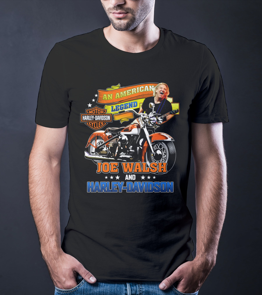 An American Legend Joe Walsh And Harley Davidson Motor Cycles T-Shirt