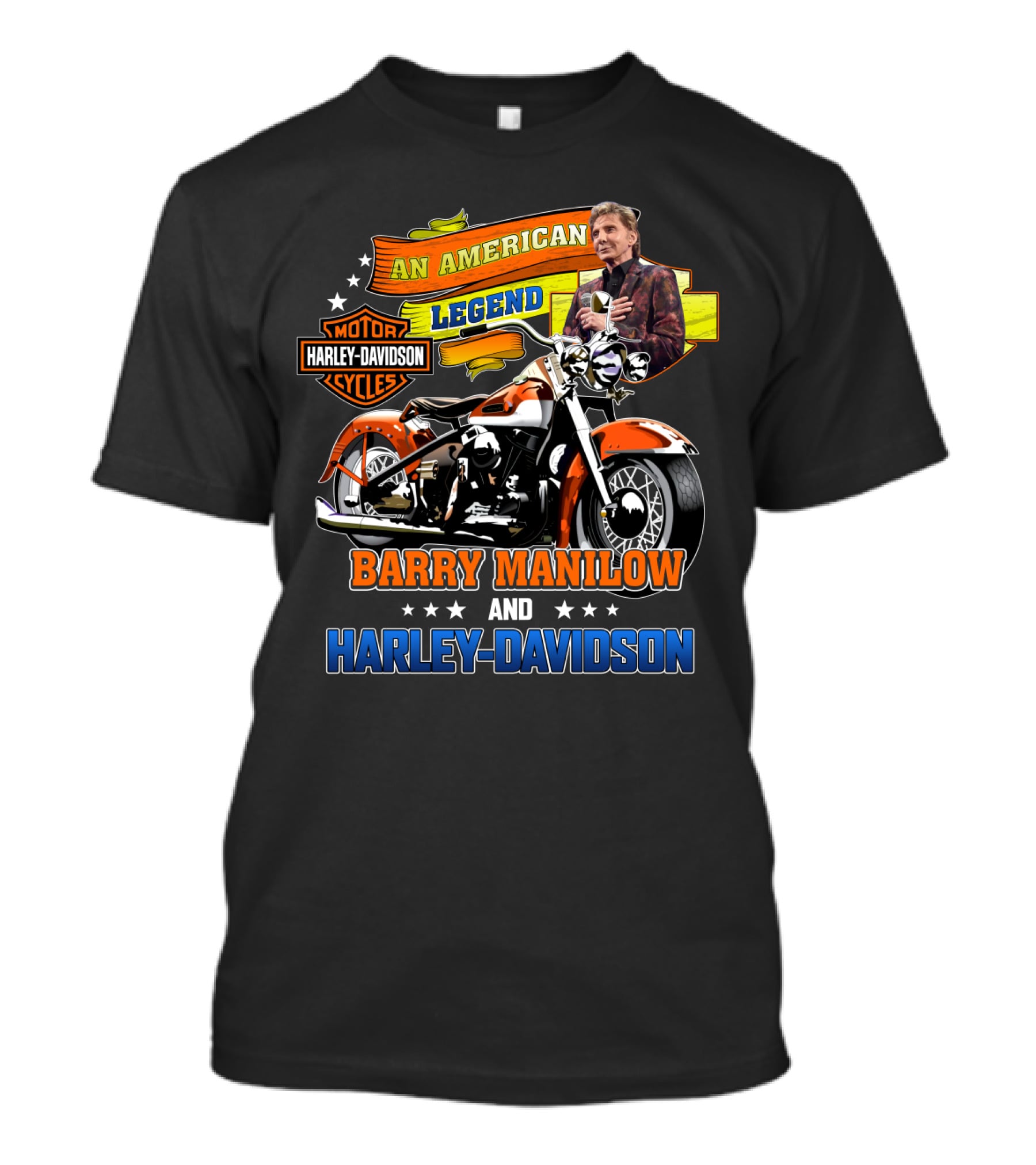 An American Legend Barry Manilow And Harley Davidson Motor Cycles T-Shirt