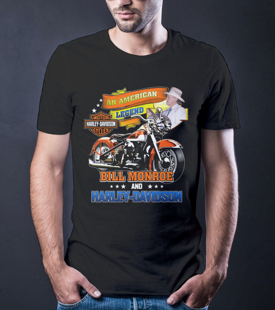 An American Legend Bill Monroe And Harley Davidson Motor Cycles T-Shirt