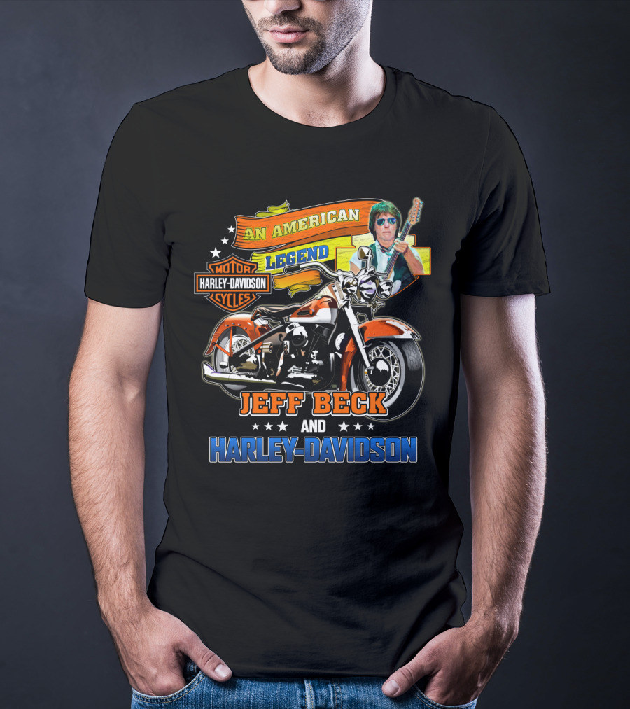 An American Legend Jeff Beck And Harley Davidson Motor Cycles T-Shirt
